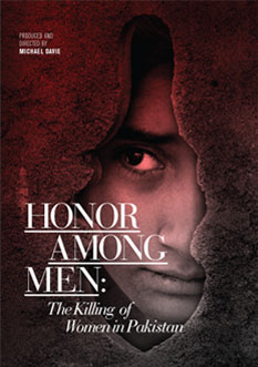 Photo of Honor Among Men: The Killing of Women in Pakistan, produced and directed by Michael Davie